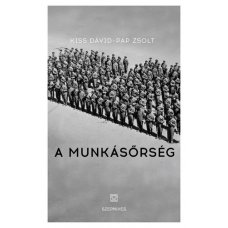 A munkásőrség - Interjúkönyv  -  Londoni Készleten